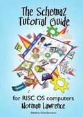 Cover: The Schema2 Tutorial Guide for RISC OS computers - Independent Publishing Network