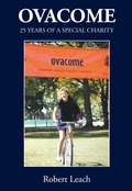Cover: OVACOME 25 YEARS OF A SPECIAL CHARITY - Grosvenor House Publishing Ltd
