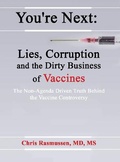 Cover: You're Next: Lies, Corruption and the Dirty Business of Vaccines - Rowanvale Books