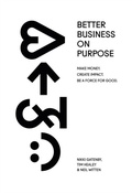 Cover: Better Business On Purpose - Known Publishing
