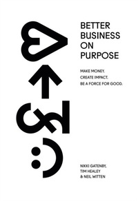 Enlarge image Cover: Better Business On Purpose - Known Publishing