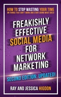 Cover: Freakishly Effective Social Media for Network Marketing: Second Edition - Andrea Waltz