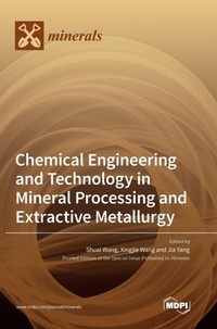 Enlarge image Cover: Chemical Engineering and Technology in Mineral Processing and Extractive Metallurgy - MDPI AG