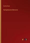 Cover: Nachgelassene Memoiren - Outlook Verlag
