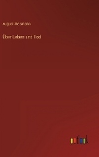 Enlarge image Cover: UEber Leben und Tod - Outlook Verlag