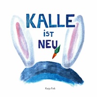 Abbildung von: Kalle ist neu - Books on Demand