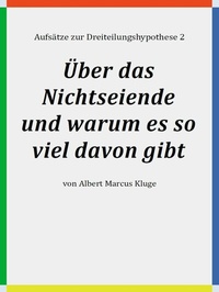 Abbildung von: Über das Nichtseiende und warum es so viel davon gibt - Books on Demand