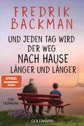 Cover: Und jeden Tag wird der Weg nach Hause l&auml;nger und l&auml;nger - Goldmann