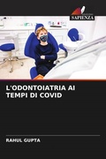 Cover: L'ODONTOIATRIA AI TEMPI DI COVID - Edizioni Sapienza