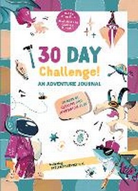 Enlarge image Cover: 30 Days Challenge! An Adventure Journal - White Star