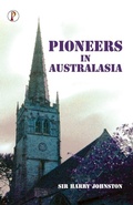 Cover: Pioneers in Australasia - Pharos Books Private Limited