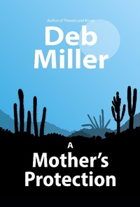 Enlarge image Cover: A Mother's Protection - Deb Miller