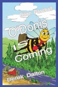 Cover: O'Donis is coming - Derek Dalton Brian Paschall