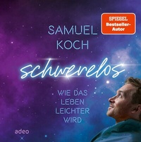 Abbildung von: Schwerelos - adeo Verlag