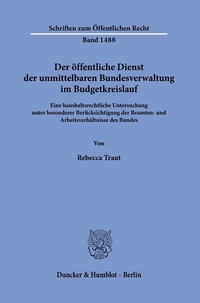 Abbildung von: Der öffentliche Dienst der unmittelbaren Bundesverwaltung im Budgetkreislauf. - Duncker & Humblot