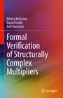 Cover: Formal Verification of Structurally Complex Multipliers - Springer
