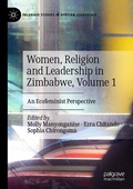 Cover: Women, Religion and Leadership in Zimbabwe, Volume 1 - Palgrave Macmillan