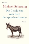 Cover: Die Geschichte vom Esel, der sprechen konnte - Czernin