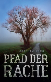 Enlarge image Cover: Pfad der Rache - TWENTYSIX CRIME