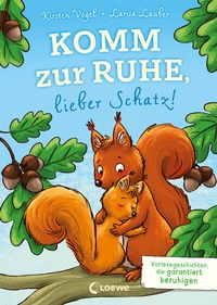 Abbildung von: Komm zur Ruhe, lieber Schatz! - Loewe