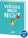 Cover: vergiss mich nICHt (nICHt genug-Reihe, Band 2) - Loewe