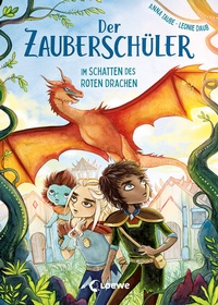 Abbildung von: Der Zauberschüler (Band 3) - Im Schatten des roten Drachen - Loewe