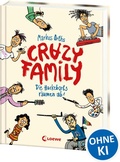 Cover: Crazy Family (Band 1) - Die Hackebarts r&auml;umen ab! - Loewe