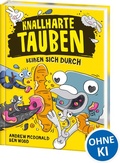 Cover: Knallharte Tauben bei&szlig;en sich durch (Band 6) - Loewe