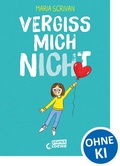 Cover: vergiss mich nICHt (nICHt genug-Reihe, Band 2) - Loewe Graphix