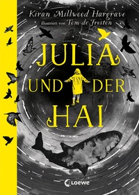 Abbildung von: Julia und der Hai - Loewe