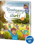 Cover: Bewegung macht dich stark! - Loewe