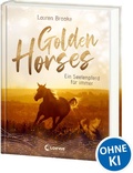 Cover: Golden Horses (Band 1) - Ein Seelenpferd f&uuml;r immer - Loewe