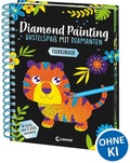 Cover: Diamond Painting - Bastelspa&szlig; mit Diamanten - Tierkinder - Loewe