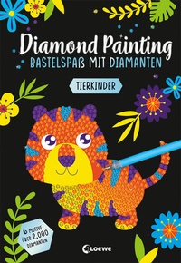 Abbildung von: Diamond Painting - Bastelspaß mit Diamanten - Tierkinder - Loewe