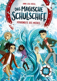 Abbildung von: Das magische Schulschiff (Band 1) - Verbündete des Meeres - Loewe