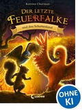 Cover: Der letzte Feuerfalke und das Schattenland (Band 5) - Loewe