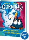 Cover: Cornibus & Co. (Band 4) - Wie das Keinhorn in die H&ouml;lle kam - Loewe