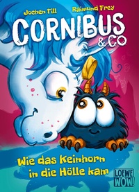 Abbildung von: Cornibus & Co. (Band 4) - Wie das Keinhorn in die Hölle kam - Loewe