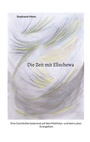 Cover: Die Zeit mit Elischewa - BoD - Books on Demand