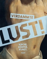 Abbildung von: Verdammte Lust! - Hirmer