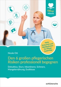 Abbildung von: Den 6 großen pflegerischen Risiken professionell begegnen - Schlütersche