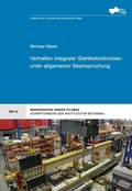 Cover: Verhalten integraler Stahlbetonbr&uuml;cken unter allgemeiner Beanspruchung - Verlag d. Technischen Universit&auml;t Graz