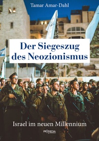 Abbildung von: Der Siegeszug des Neozionismus - Promedia