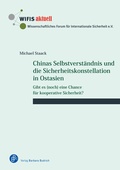 Cover: Chinas Selbstverst&auml;ndnis und die Sicherheitskonstellation in Ostasien - Verlag Barbara Budrich
