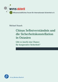 Abbildung von: Chinas Selbstverständnis und die Sicherheitskonstellation in Ostasien - Verlag Barbara Budrich