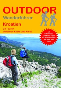 Abbildung von: Kroatien 23 Touren zwischen Küste und Karst - Stein, Conrad, Verlag