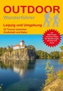 Cover: Leipzig und Umgebung 22 Touren zwischen Großstadt und Natur - Stein, Conrad, Verlag