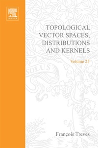 Abbildung von: Topological Vector Spaces, Distributions and Kernels - Academic Press