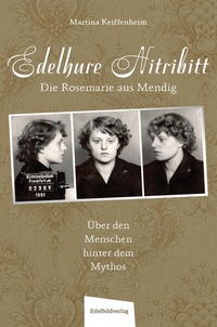 Abbildung von: Edelhure Nitribitt - Die Rosemarie aus Mendig - Eifelbildverlag