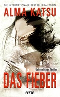 Cover: Das Fieber - Festa Verlag
